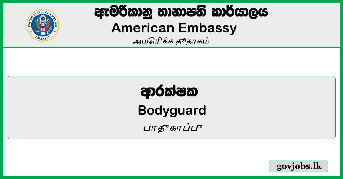 Bodyguard - American Embassy Job Vacancies 2024