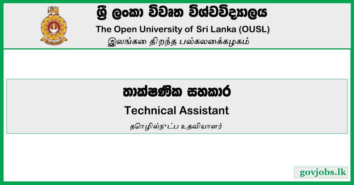 Technical Assistant - Open University Of Sri Lanka Vacancies 2023