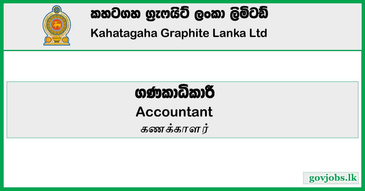 Accountant - Kahatagaha Graphite Lanka Ltd