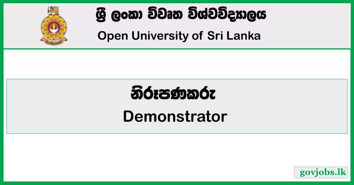 Demonstrator - Open University Of Sri Lanka Job Vacancies 2024