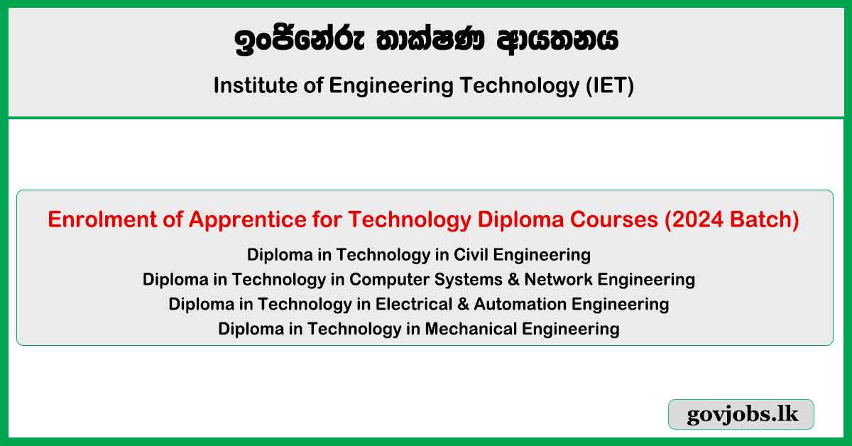 Institute of Engineering Technology (IET) - Diploma in Technology Courses Application 2024