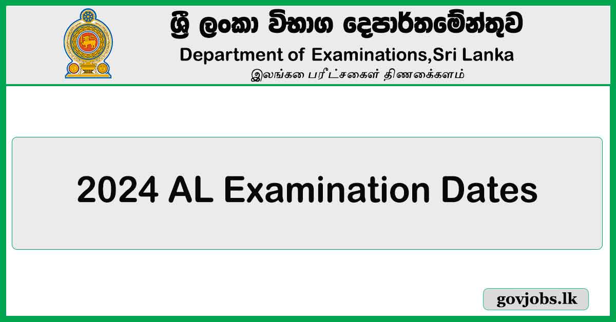 2024 AL Examination Dates