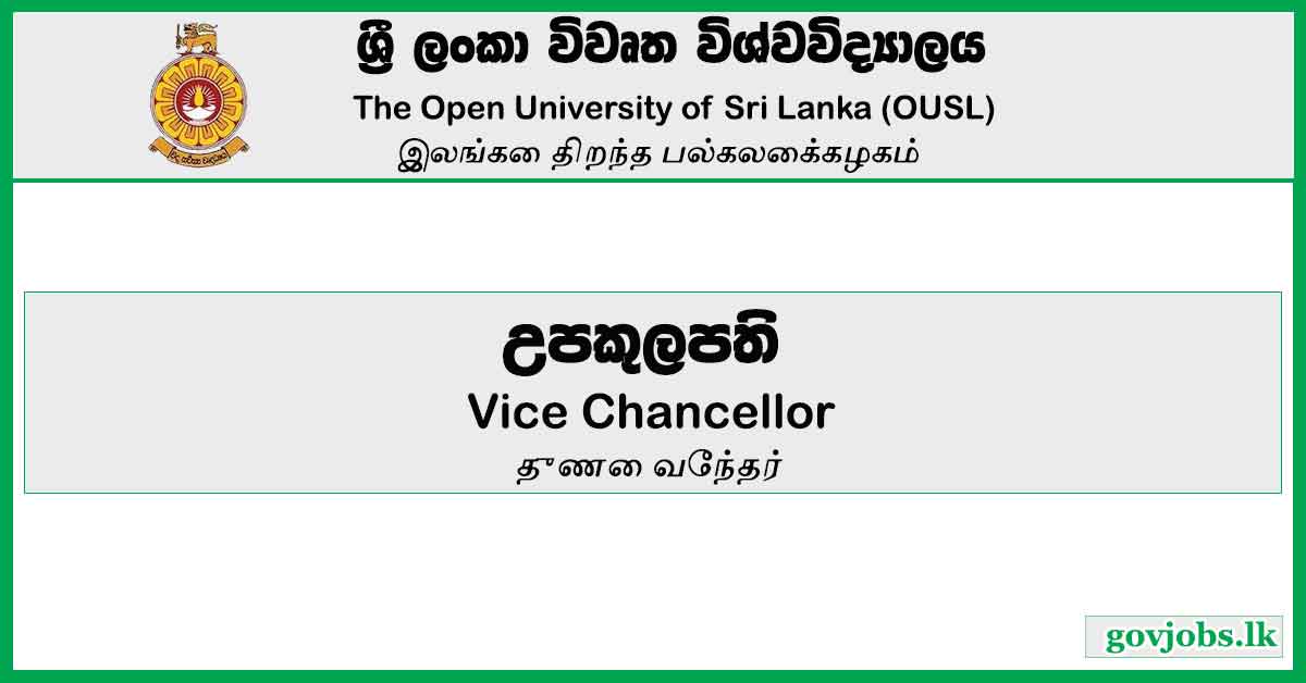 Vice Chancellor - Open University Of Sri Lanka Job Vacancies 2024