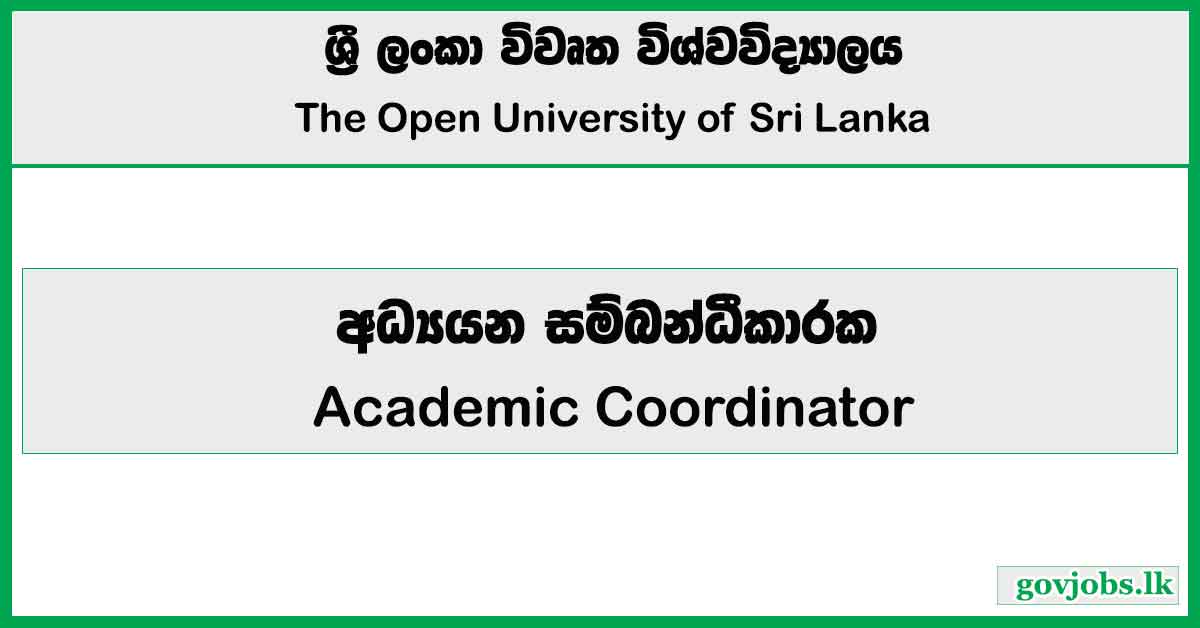Academic Coordinator - Open University of Sri Lanka Job Vacancies 2026