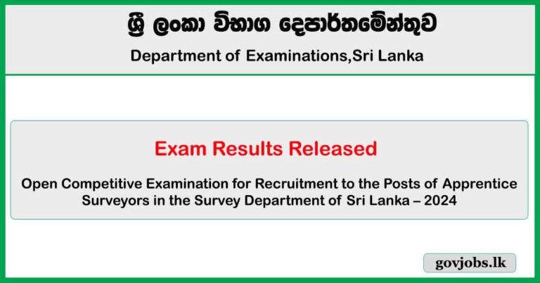 Apprentice Surveyor (Survey Department) Open Exam Results Released 2024