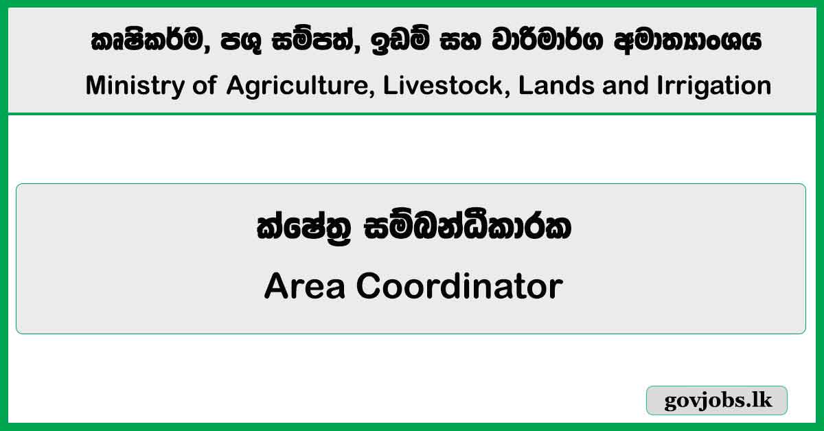 Area Coordinator - Ministry of Agriculture, Livestock, Lands and Irrigation