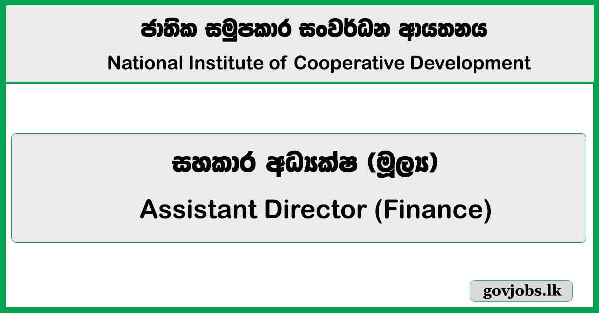 Assistant Director (Finance) - National Institute of Cooperative Development Job Vacancies 2026