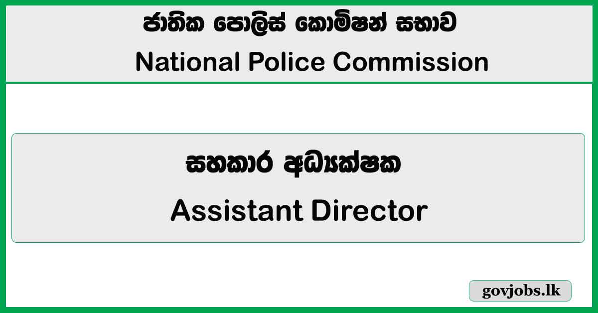 Assistant Director – National Police Commission Job Vacancies 2026