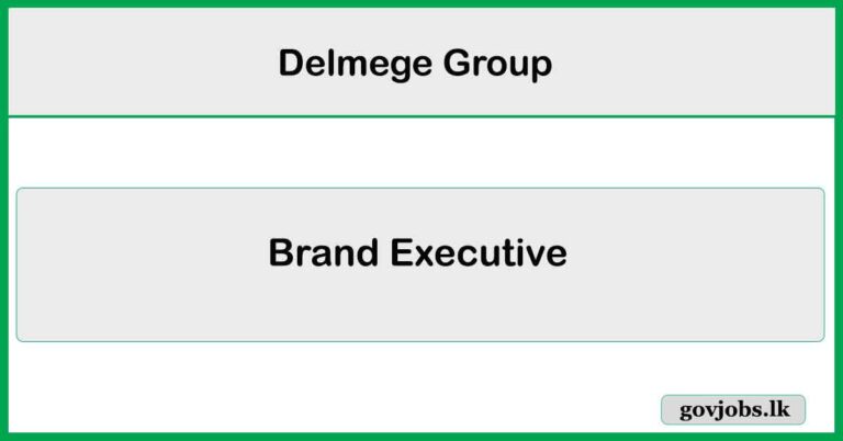 Brand Executive - Lubricant Industry - Delmege Group Job Vacancies 2025