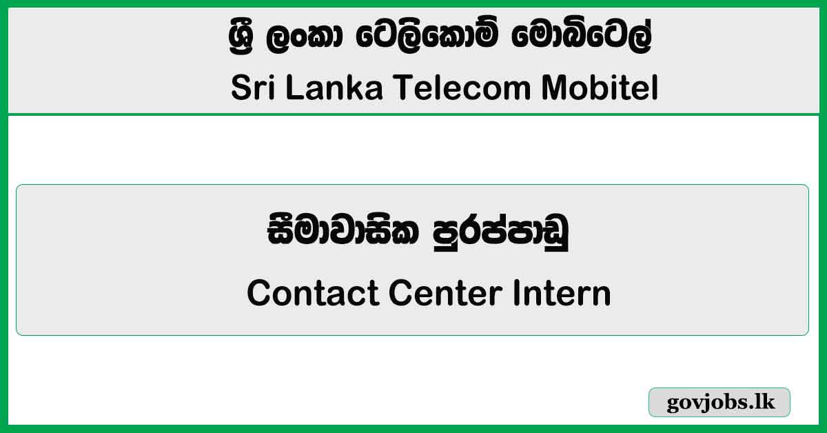 Contact Center Intern – SLT Mobitel Job Vacancies 2026