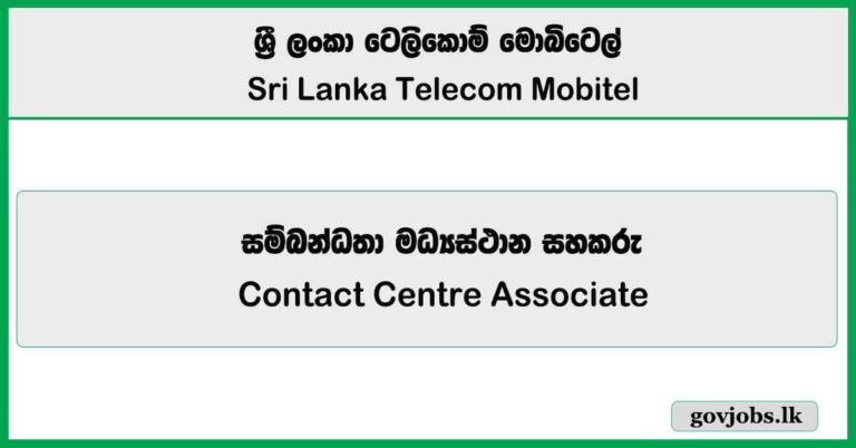 Contact Centre Associate – SLT Mobitel Job Vacancies 2025