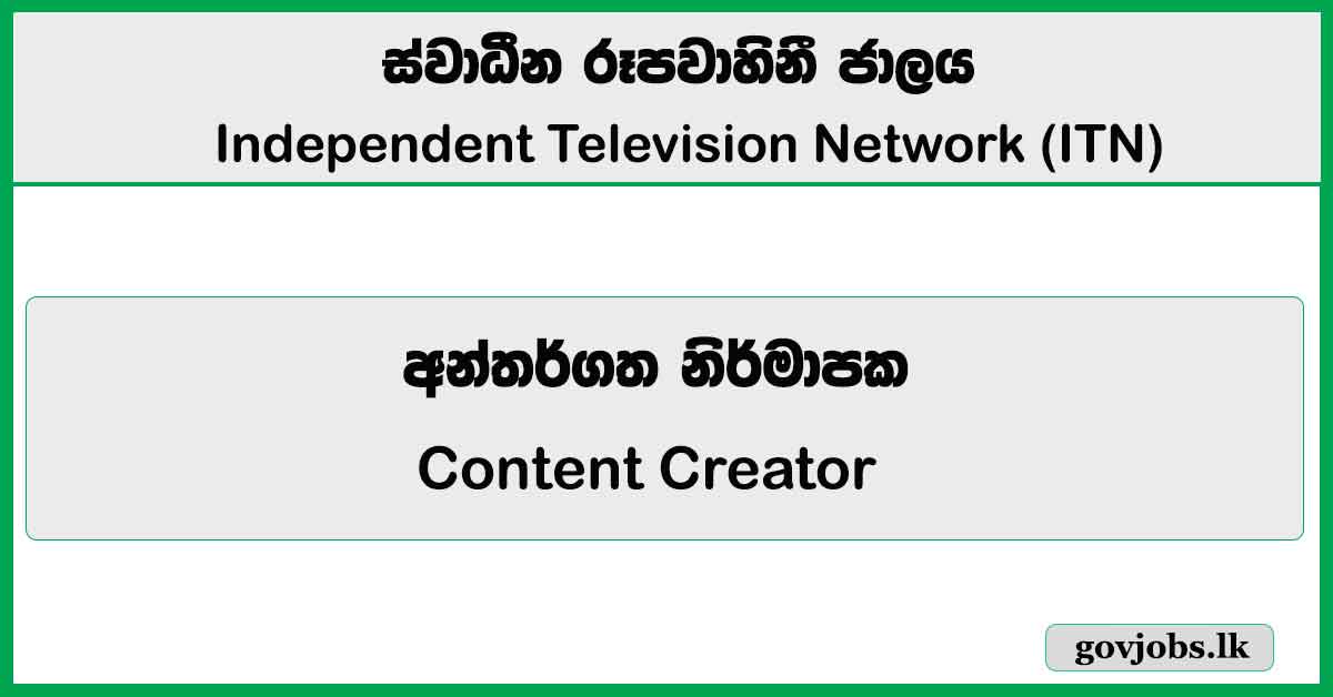 Content Creator – Independent Television Network Limited (ITN) Job Vacancies 2026