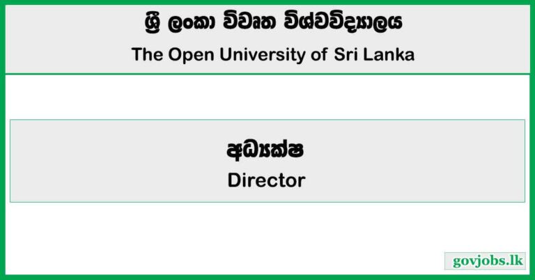 Director - Open University of Sri Lanka Job Vacancies 2025
