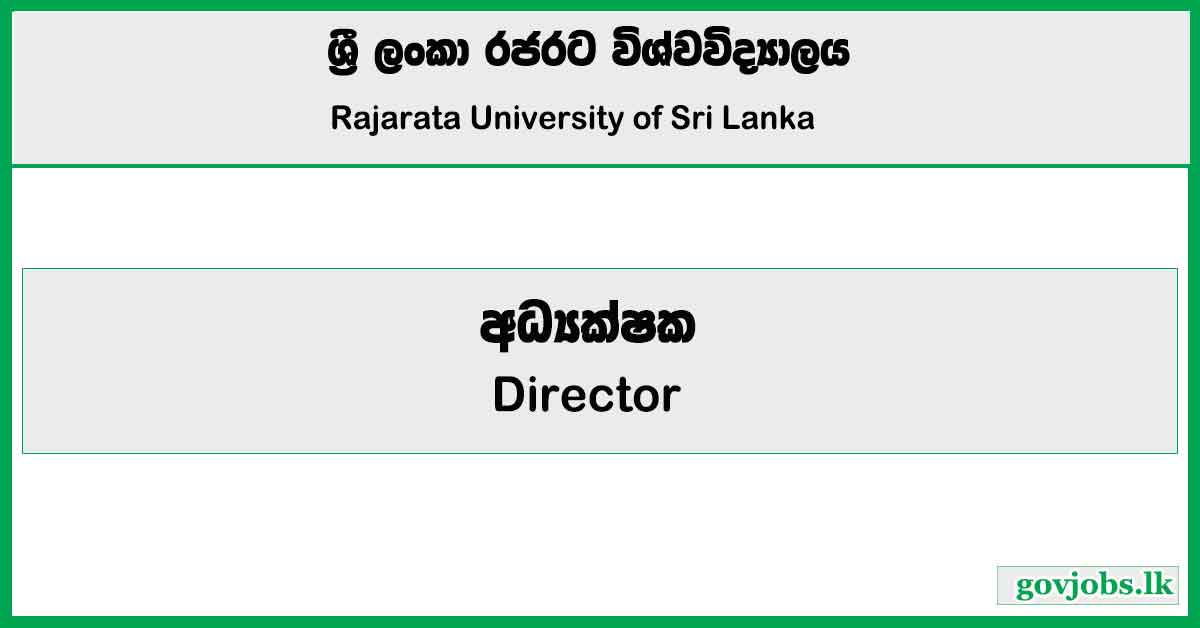 Director - Rajarata Universitya Job Vacancies 2025