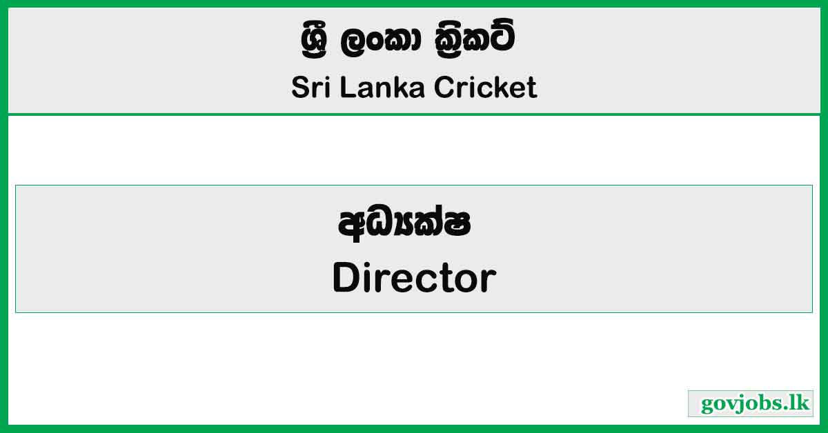 Director - Sri Lanka Cricket