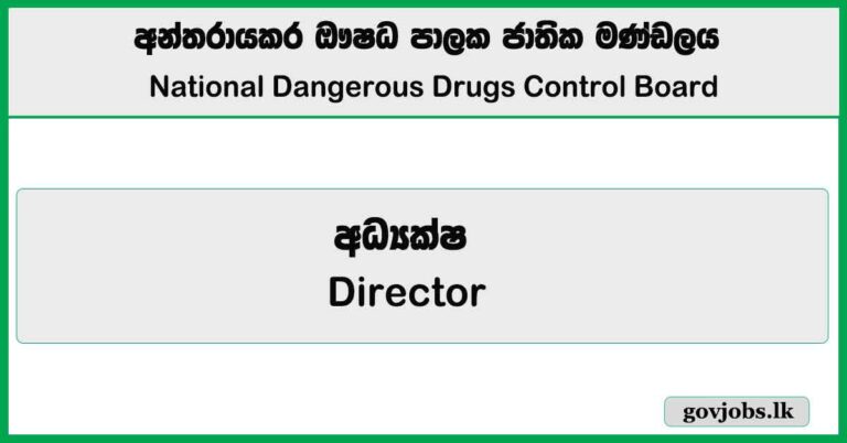 Director – National Dangerous Drugs Control Board Job Vacancies 2025