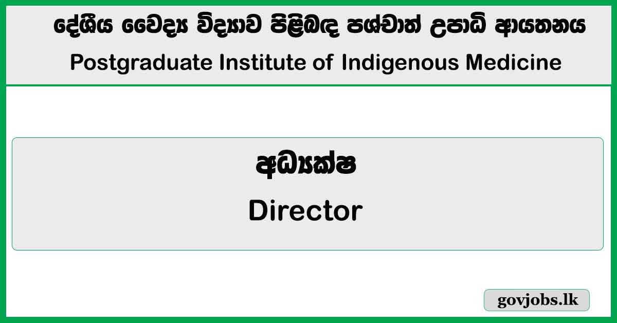 Director – Postgraduate Institute of Indigenous Medicine Job Vacancies 2026