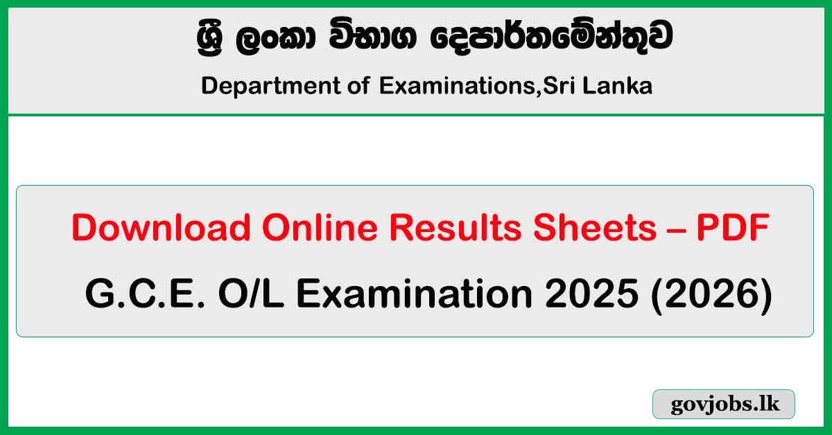 G.C.E. O/L Examination 2025 (2026) - Download Results Sheets