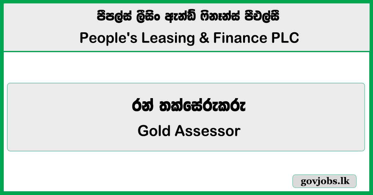 Gold Assessor – People’s Leasing & Finance PLC Job Vacancies 2026