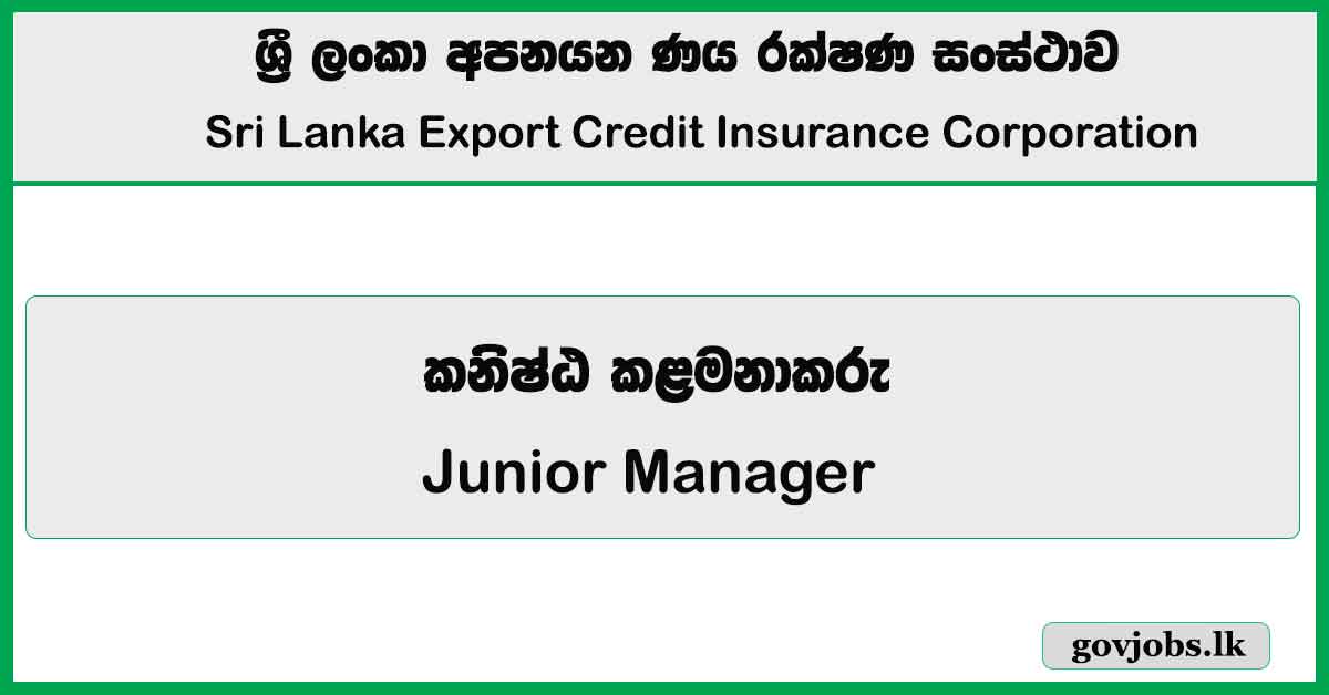 Junior Manager - Sri Lanka Export Credit Insurance Corporation (SLECIC) Job Vacancies 2026