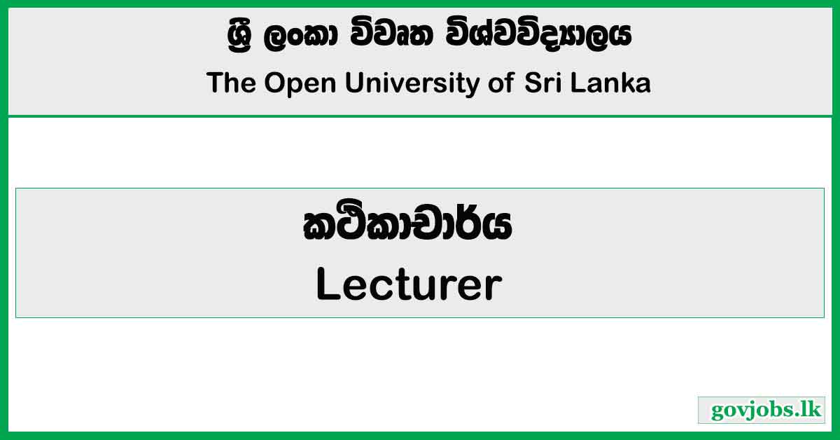 Lecturer - Open University of Sri Lanka Job Vacancies 2026