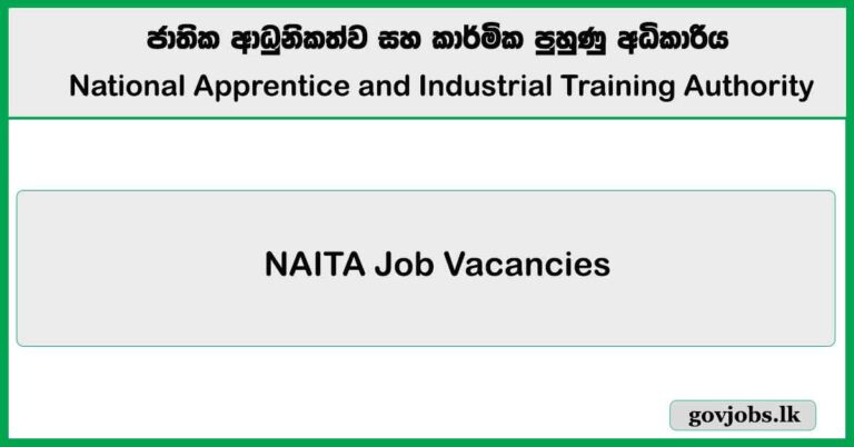NAITA – National Apprentice and Industrial Training Authority Job Vacancies 2025