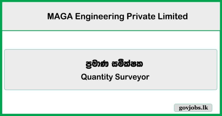 Quantity Surveyor – MAGA Engineering Private Limited Vacancies Job Vacancies 2025