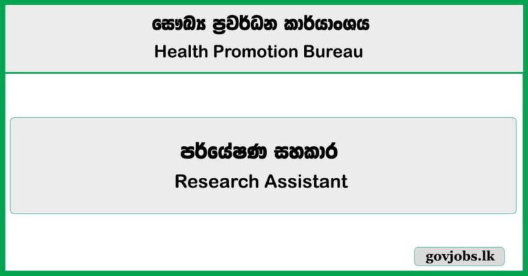Research Assistant – Health Promotion Bureau Job Vacancies 2025