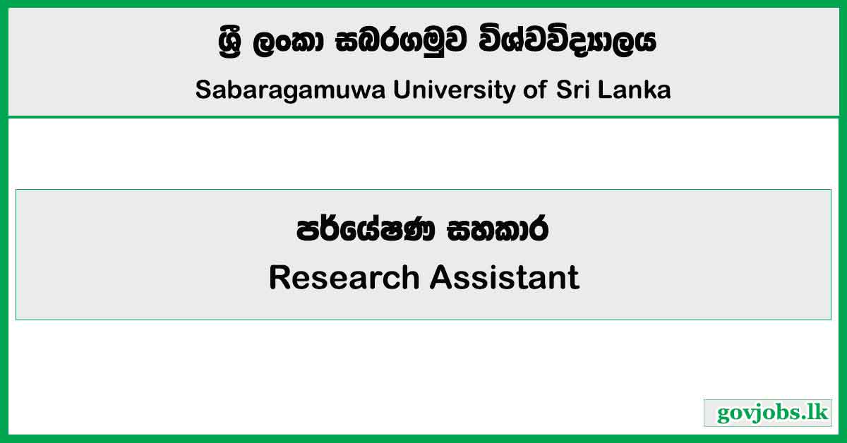 Research Assistant – Sabaragamuwa University of Sri Lanka Job Vacancies 2025