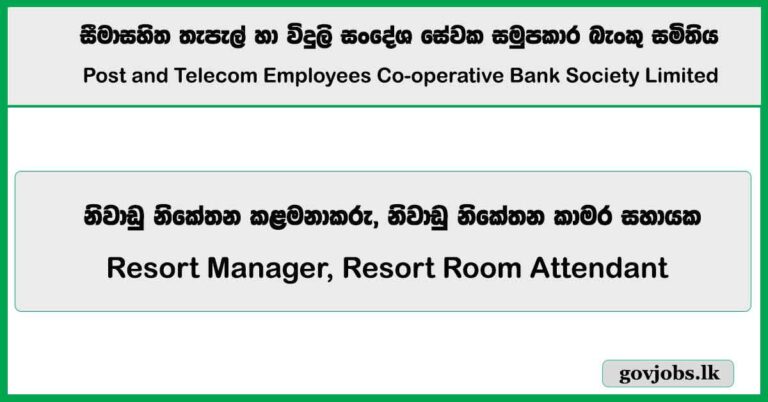 Resort Manager, Resort Room Attendant – Post and Telecom Employees Co-operative Bank Society Limited Job Vacancies 2025