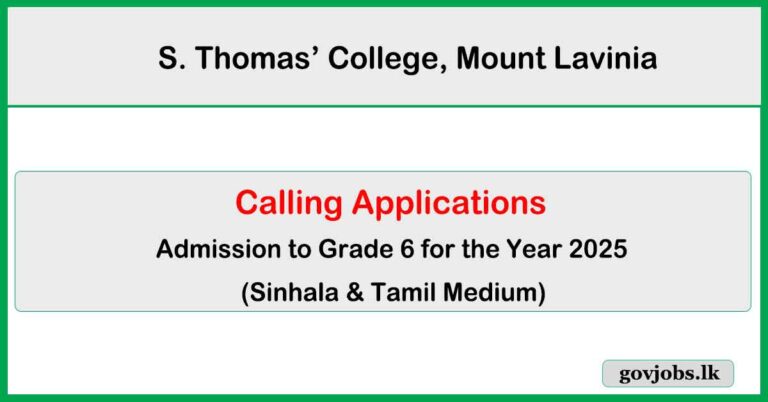 S. Thomas’ College, Mount Lavinia - Admission to Grade 6 for the Year 2025
