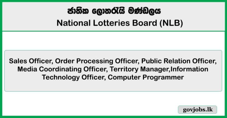 Sales Officer, Order Processing Officer, Public Relation Officer, Media Coordinating Officer, Territory Manager - National Lotteries Board Job Vacancies 2025
