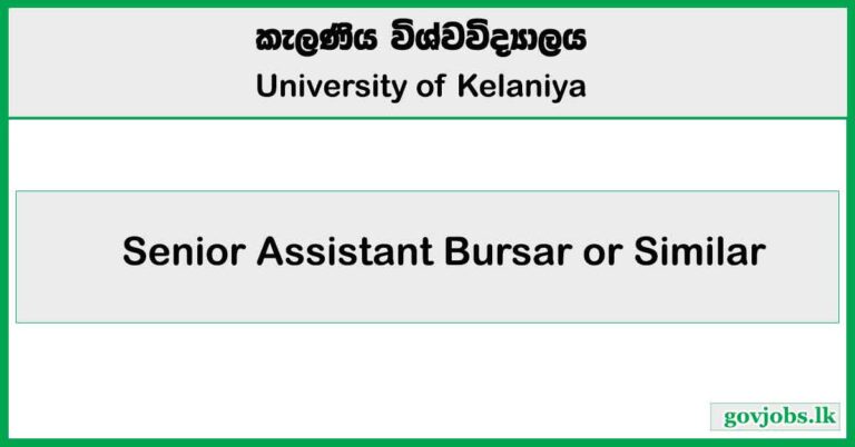 Senior Assistant Bursar or Similar - University of Kelaniya Job Vacancies 2025